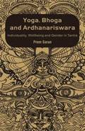 Yoga, Bhoga and Ardhanariswara