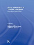 Policy and Politics in Teacher Education
