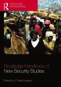 The Routledge Handbook of New Security Studies