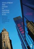 Development and Design of Heritage Sensitive Sites
