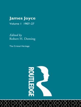 Robert Deming - James Joyce. Volume I: 1907-27, Häftad