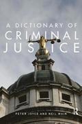 Dictionary of Criminal Justice