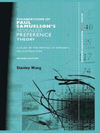 Foundations of Paul Samuelson's Revealed Preference Theory av Stanley Wong