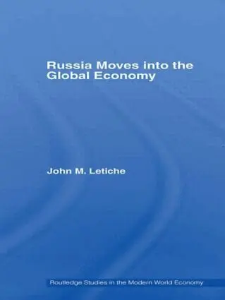 John M. Letiche - Russia Moves into the Global Economy, Häftad. Tillgänglighet: Lägg i varukorg