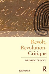 Revolt, Revolution, Critique