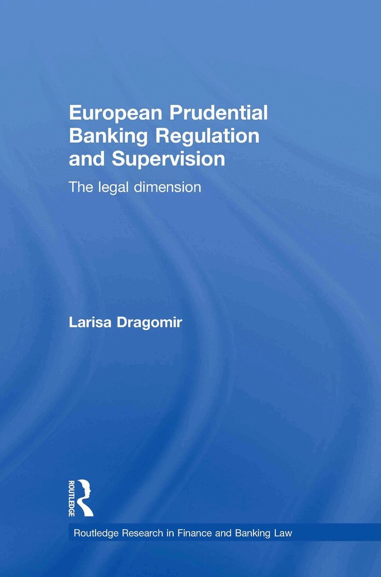 Larisa Dragomir - European Prudential Banking Regulation and Supervision, Inbunden. Tillgänglighet: Lägg i varukorg