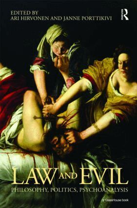 Ari Hirvonen, Janne Porttikivi - Law and Evil, Inbunden