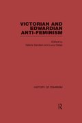 Victorian and Edwardian Anti-Feminism