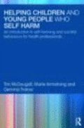 Helping Children and Young People who Self-harm