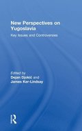 New Perspectives on Yugoslavia