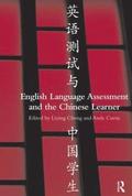 English Language Assessment and the Chinese Learner