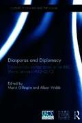 Diasporas and Diplomacy