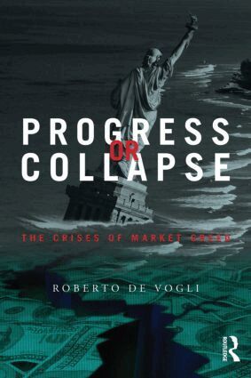 Roberto De Vogli - Progress or Collapse, Häftad