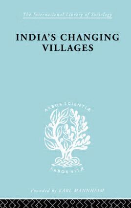 S.C. Dube - India's Changing Villages, Häftad
