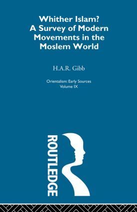H. A. R. Gibb - Whither Islam:Orientalism V 9, Häftad