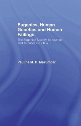 Eugenics, Human Genetics and Human Failings