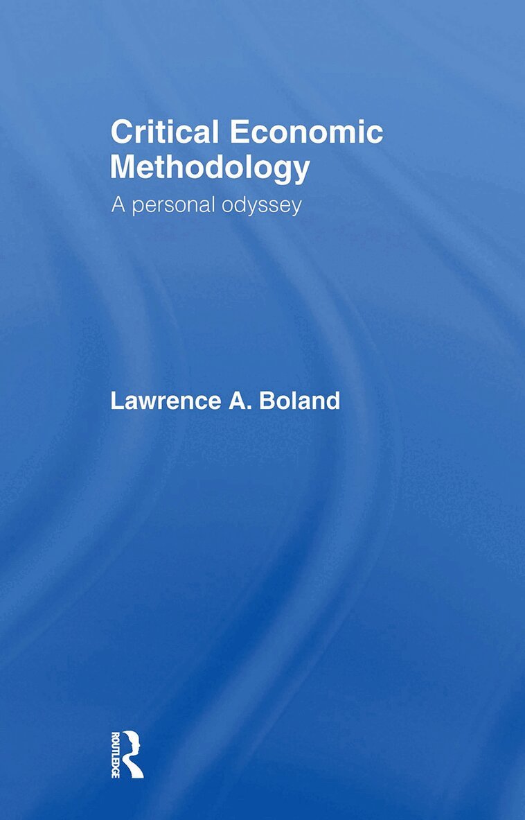 Lawrence Boland - Critical Economic Methodology, Häftad. Tillgänglighet: Lägg i varukorg
