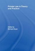Private Law in Theory and Practice