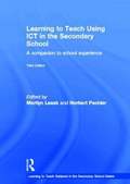 Learning to Teach Using ICT in the Secondary School