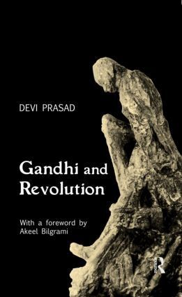 Devi Prasad - Gandhi and Revolution, Inbunden