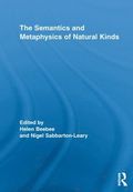 Semantics and Metaphysics of Natural Kinds