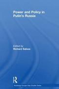 Power and Policy in Putin's Russia