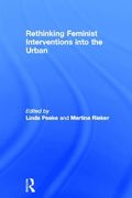 Rethinking Feminist Interventions into the Urban