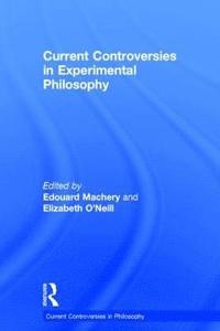 Current Controversies in Experimental Philosophy