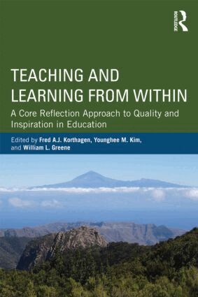 Fred A. J. Korthagen, Younghee M. Kim, William L. Greene - Teaching and Learning from Within, Häftad