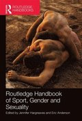 Routledge Handbook of Sport, Gender and Sexuality