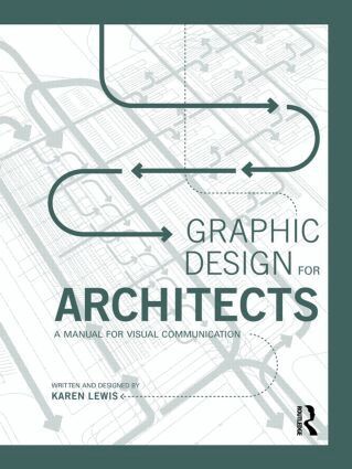 Karen Lewis - Graphic Design for Architects, Häftad
