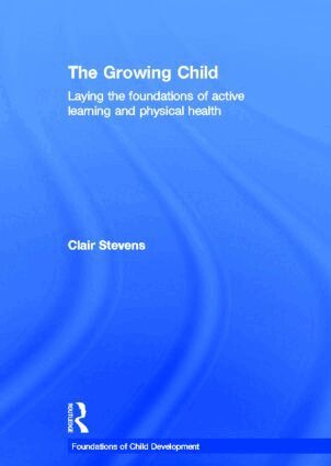Clair Stevens - Growing Child, Inbunden