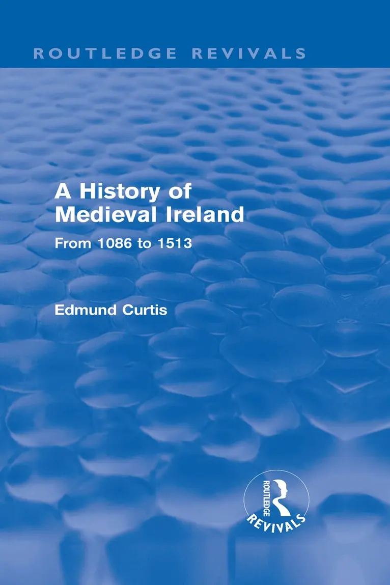 Edmund Curtis - History of Medieval Ireland (Routledge Revivals), Inbunden. Tillgänglighet: Lägg i varukorg