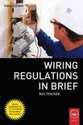 Wiring Regulations in Brief 3rd Edition