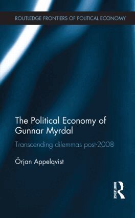 Örjan Appelqvist - Political Economy of Gunnar Myrdal, Inbunden