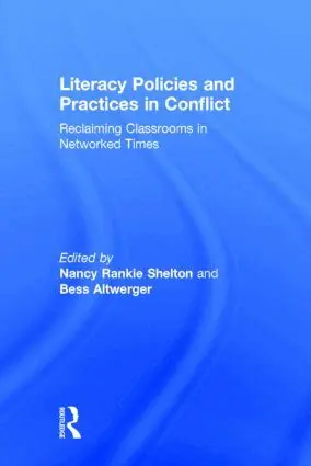 Nancy Rankie Shelton, Bess Altwerger - Literacy Policies and Practices in Conflict, Inbunden. Tillgänglighet: Lägg i varukorg