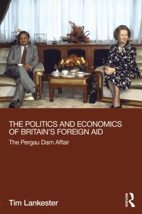 Tim Lankester - Politics and Economics of Britain's Foreign Aid, Inbunden. Tillgänglighet: Lägg i varukorg