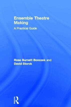 Rose Burnett Bonczek, David Storck - Ensemble Theatre Making, Inbunden. Tillgänglighet: Lägg i varukorg