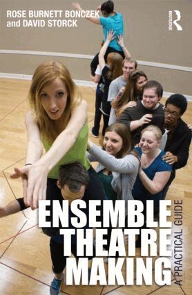 Rose Burnett Bonczek, David Storck - Ensemble Theatre Making, Häftad. Tillgänglighet: Lägg i varukorg