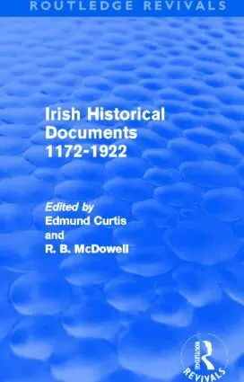 Edmund Curtis, R. B. Macdowell - Irish Historical Documents, 1172-1972 (Routledge Revivals), Häftad. Tillgänglighet: Lägg i varukorg