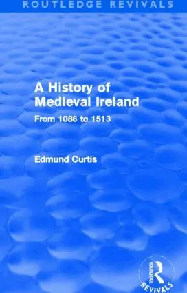 Edmund Curtis - History of Medieval Ireland (Routledge Revivals), Häftad. Tillgänglighet: Lägg i varukorg