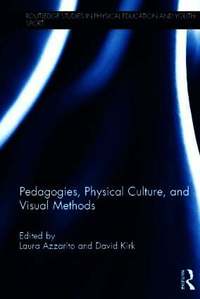 Pedagogies, Physical Culture, and Visual Methods
