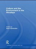 Culture and the Environment in the Himalaya