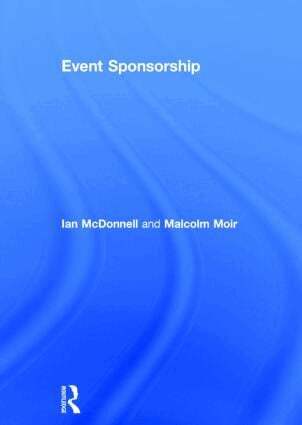 Ian McDonnell, Malcolm Moir - Event Sponsorship, Inbunden