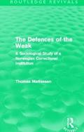 The Defences of the Weak (Routledge Revivals)