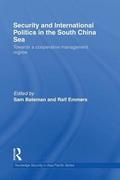 Security and International Politics in the South China Sea