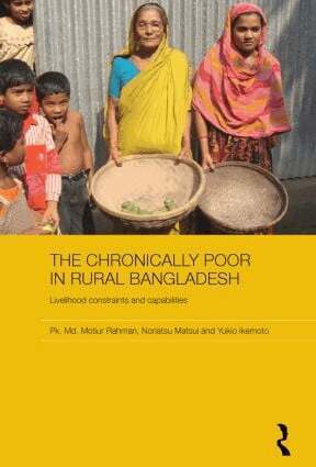 Pk. Md. Motiur Rahman, Noriatsu Matsui, Yukio Ikemoto - Chronically Poor in Rural Bangladesh, Häftad. Tillgänglighet: Lägg i varukorg