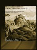 Theravada Buddhism and the British Encounter