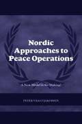 Nordic Approaches to Peace Operations