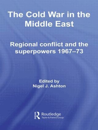 Nigel J. Ashton - Cold War in the Middle East, Häftad. Tillgänglighet: Lägg i varukorg